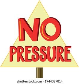 no pressure traduction|no pressure definition.